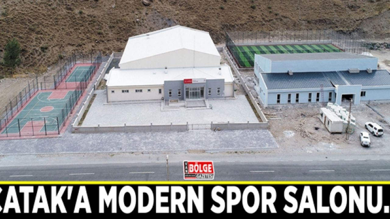 Çatak'a modern spor salonu…