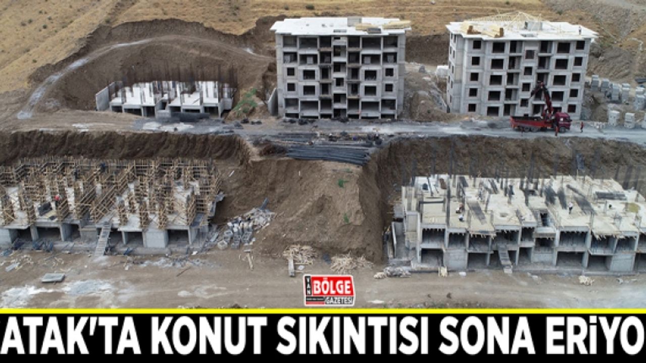 Çatak'ta konut sıkıntısı sona eriyor