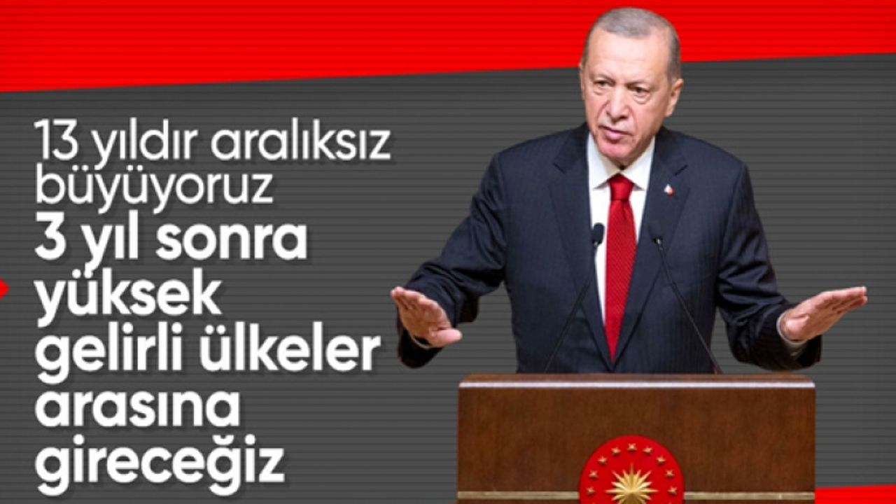 Cumhurbaşkanı Erdoğan: 13 yıldır aralıksız büyüyoruz