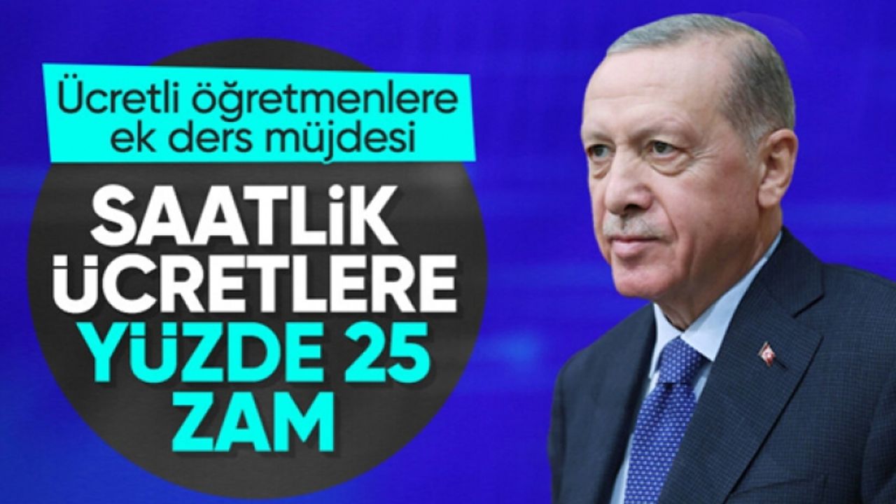 Cumhurbaşkanı Erdoğan'dan ücretli öğretmenlere ek ders müjdesi