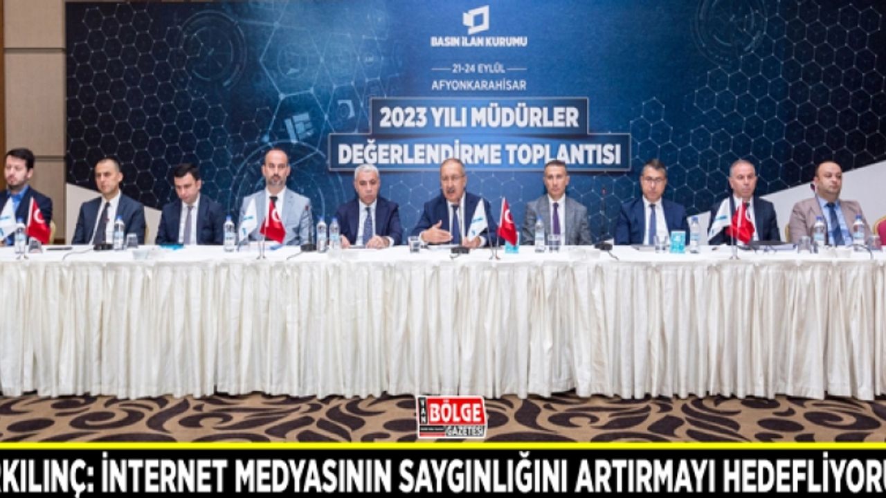 Erkılınç: İnternet medyasının saygınlığını artırmayı hedefliyoruz