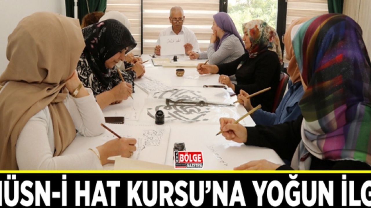 Hüsn-i Hat Kursu’na yoğun ilgi