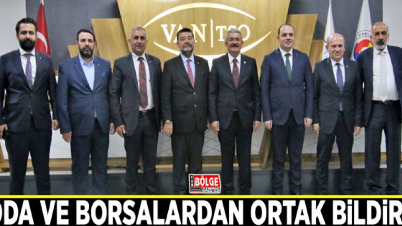 Oda ve borsalardan ortak bildiri!