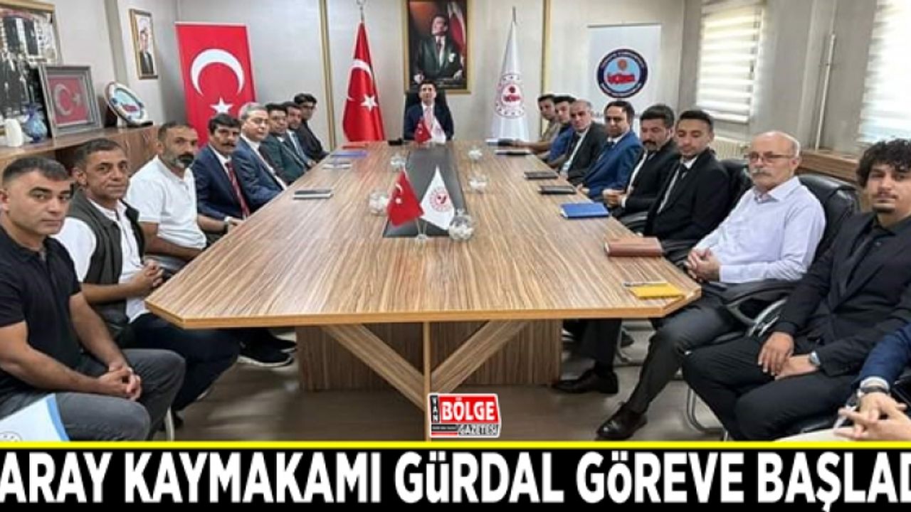 Saray Kaymakamı Gürdal göreve başladı