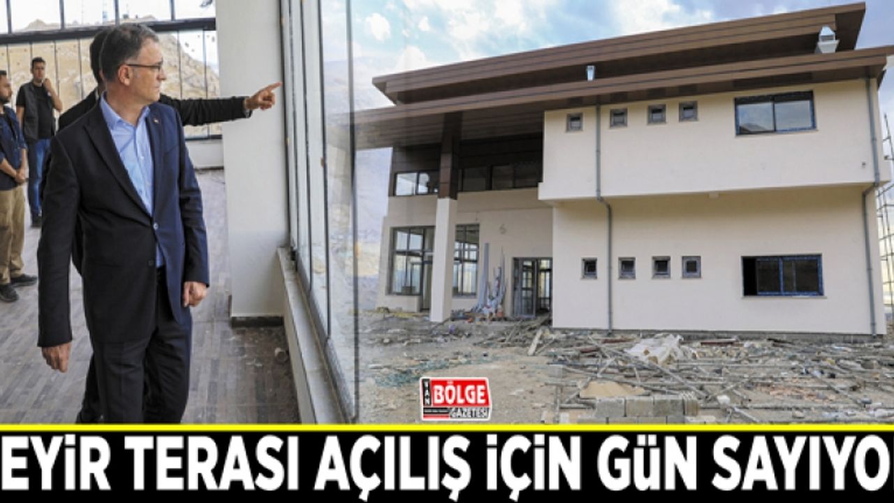 Seyir terası açılış için gün sayıyor