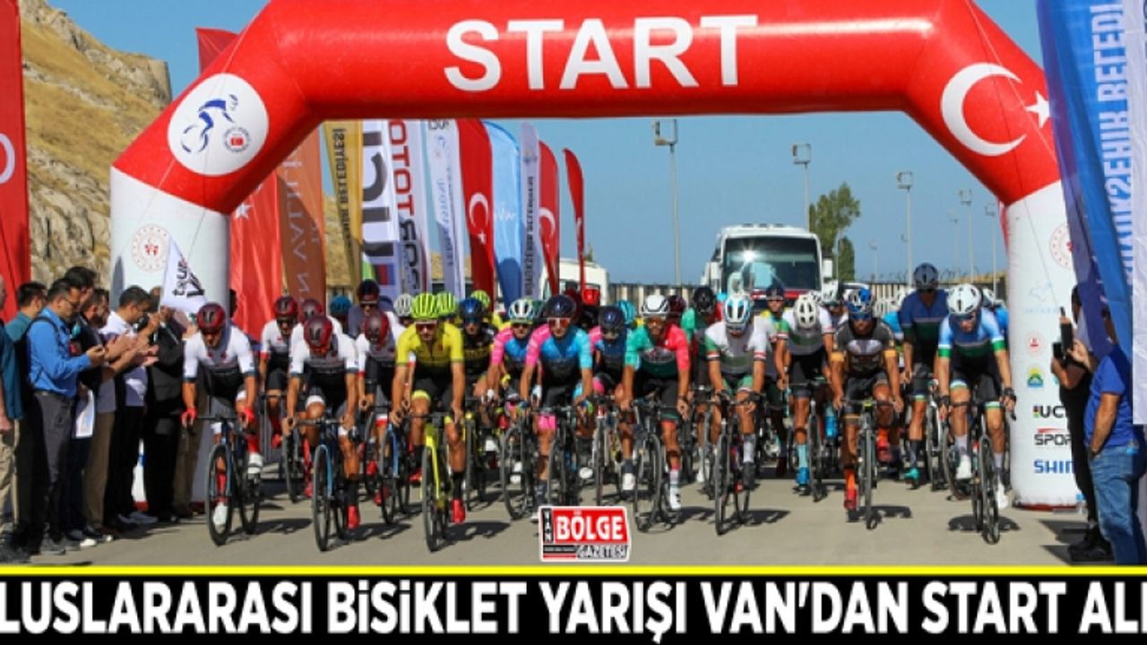 Uluslararası Bisiklet Yarışı Van'dan start aldı