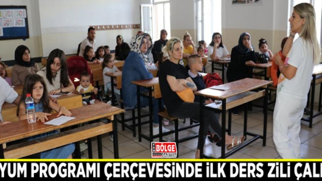 Uyum programı çerçevesinde ilk ders zili çaldı