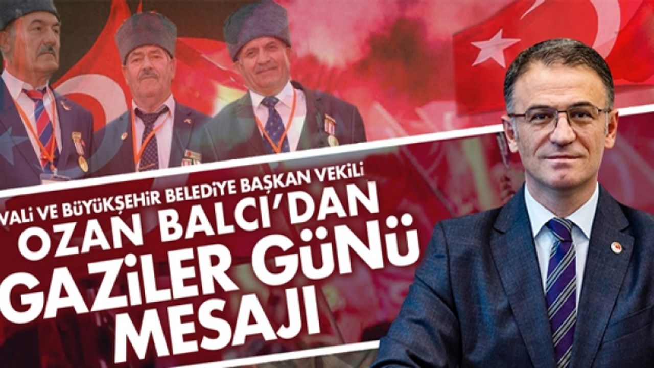 Vali Balcı’dan 19 Eylül Gaziler Günü Mesajı