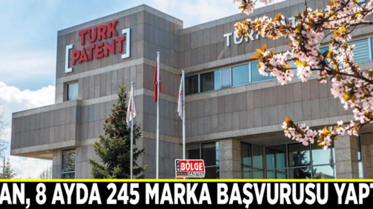 Van, 8 ayda 245 marka başvurusu yaptı