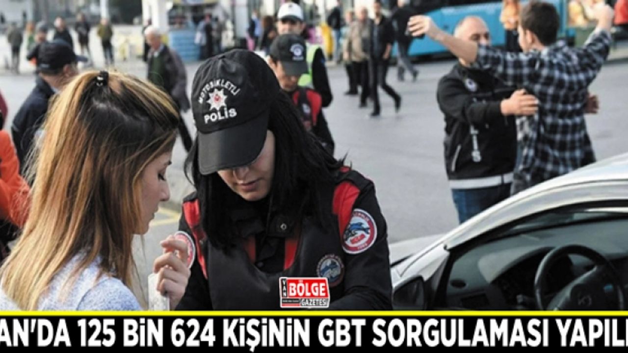 Van'da 125 bin 624 kişinin GBT sorgulaması yapıldı