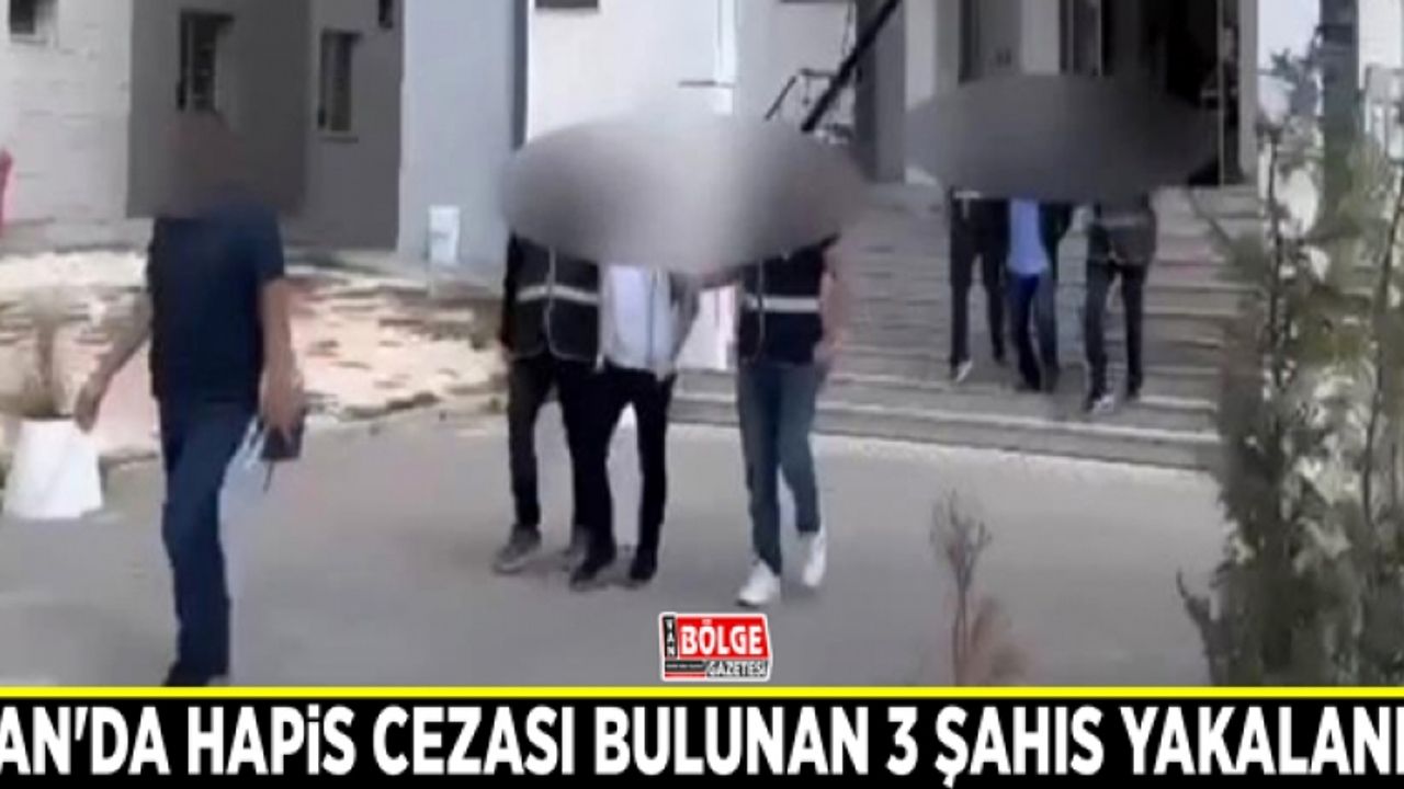 Van'da hapis cezası bulunan 3 şahıs yakalandı