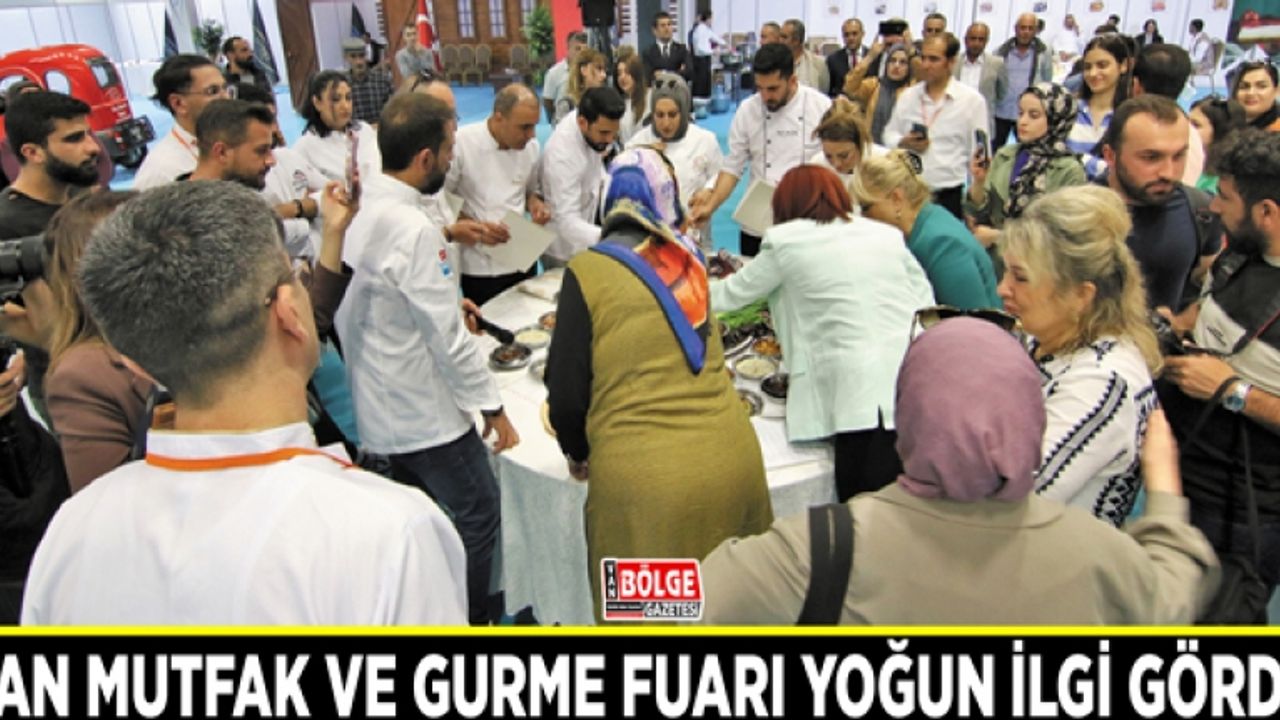 Van Mutfak ve Gurme Fuarı yoğun ilgi gördü