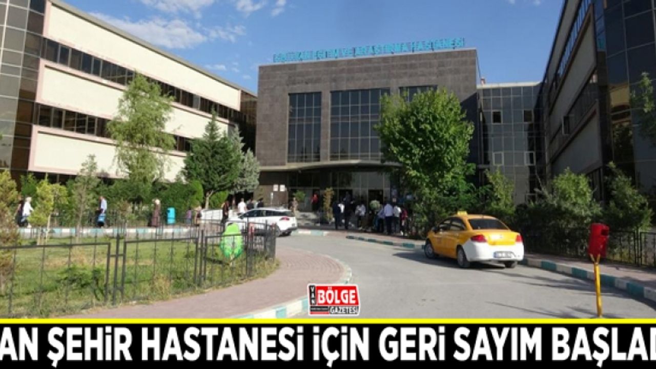 Van Şehir Hastanesi için geri sayım başladı