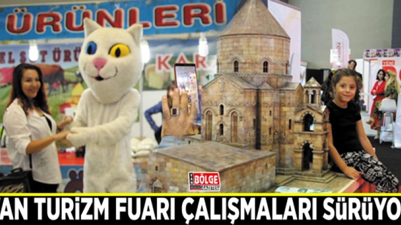 Van Turizm Fuarı çalışmaları sürüyor