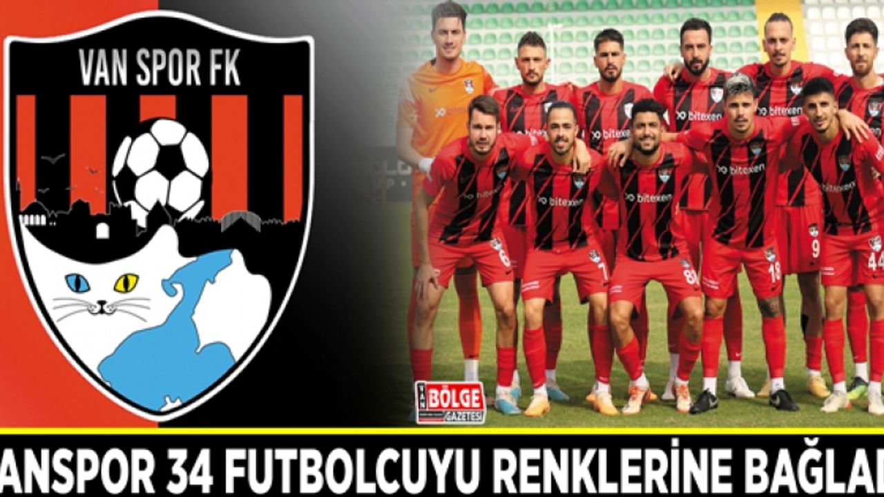 Vanspor 34 futbolcuyu renklerine bağladı