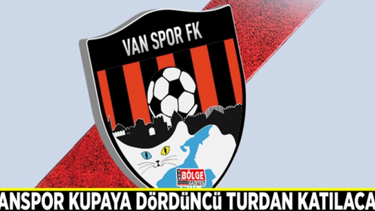 Vanspor kupaya dördüncü turdan katılacak