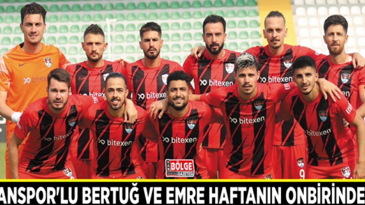 Vanspor'lu Bertuğ ve Emre haftanın onbirinde...