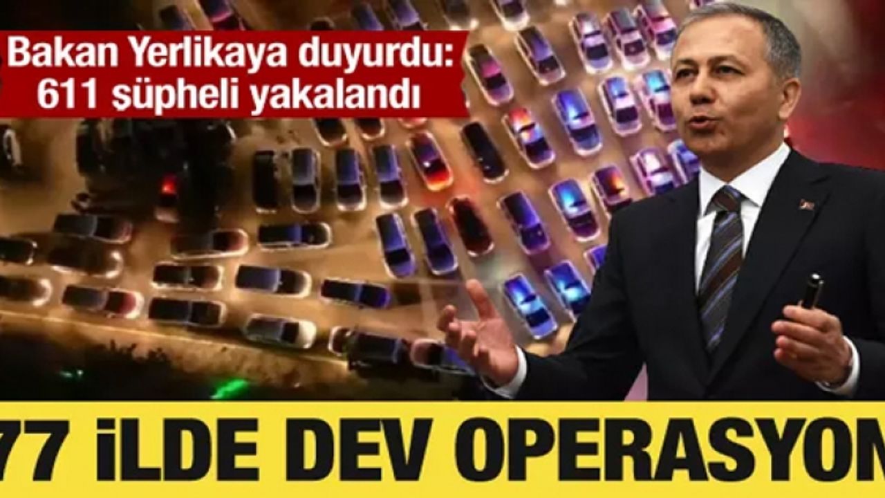 77 ilde FETÖ'ye 'Kıskaç' operasyonu: 611 şüpheli yakalandı