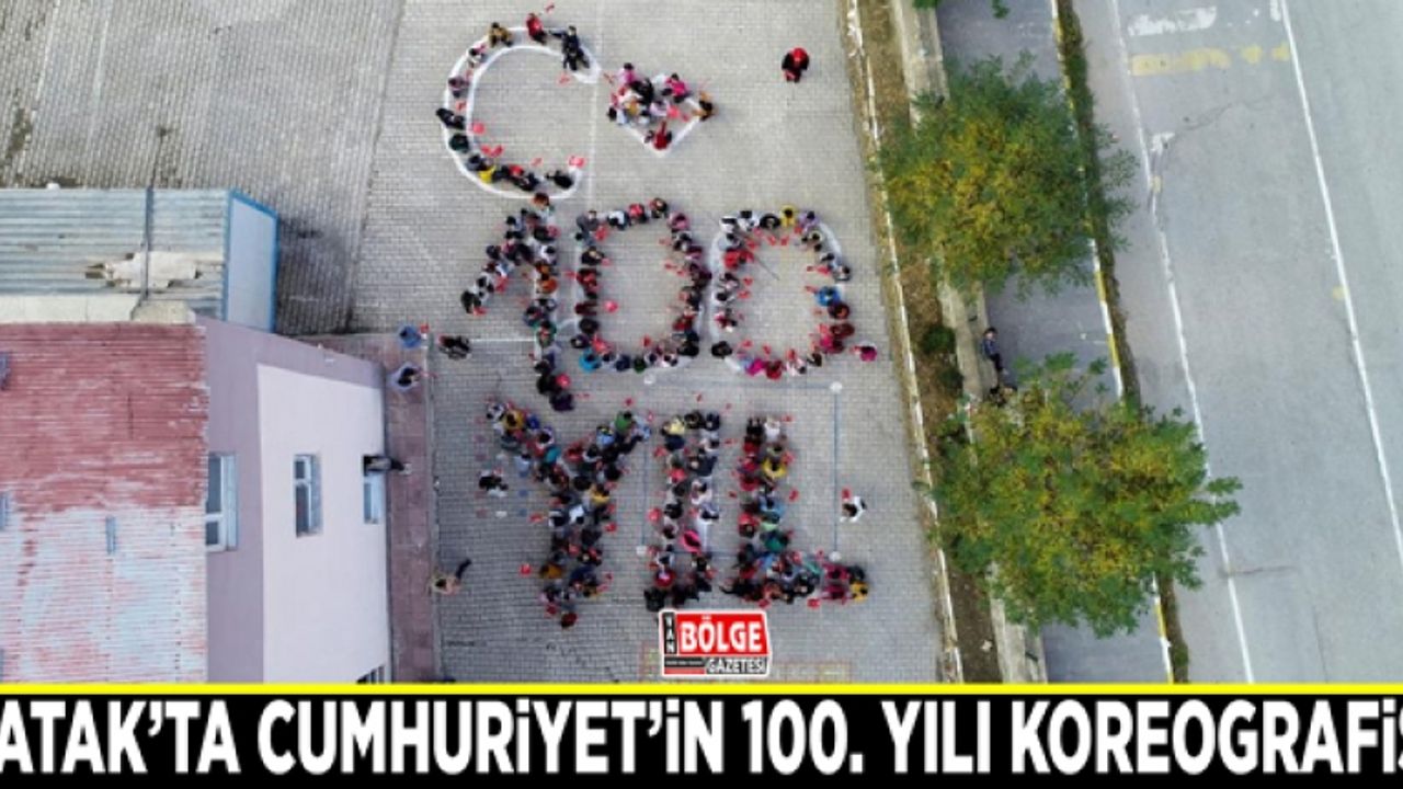Çatak’ta Cumhuriyet’in 100. yılı koreografisi