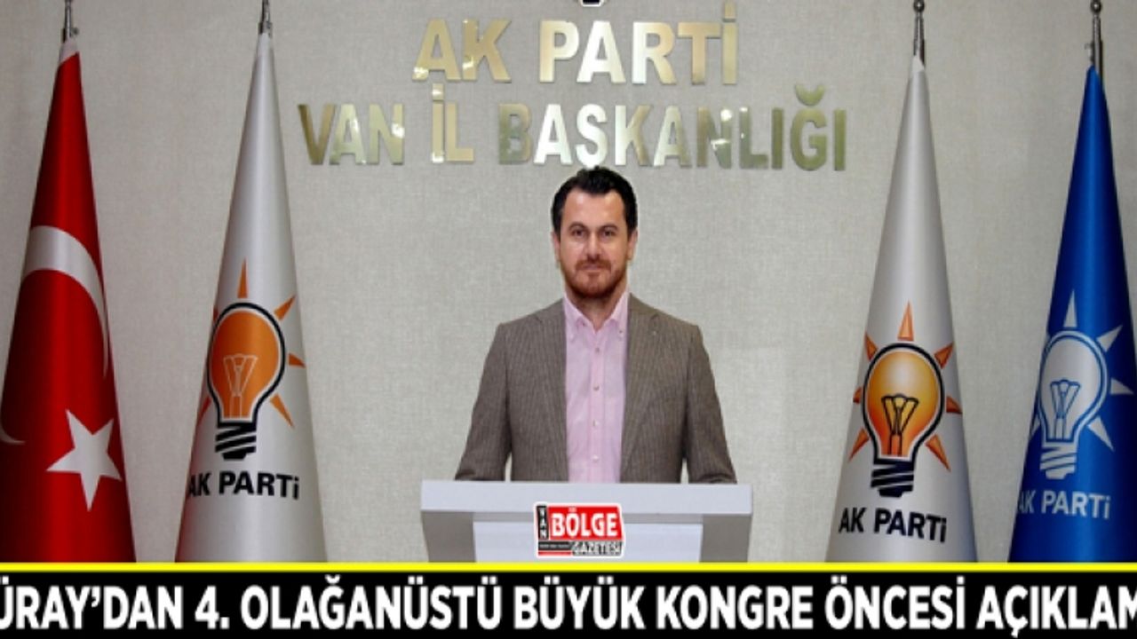 Güray’dan 4. Olağanüstü Büyük Kongre öncesi açıklama