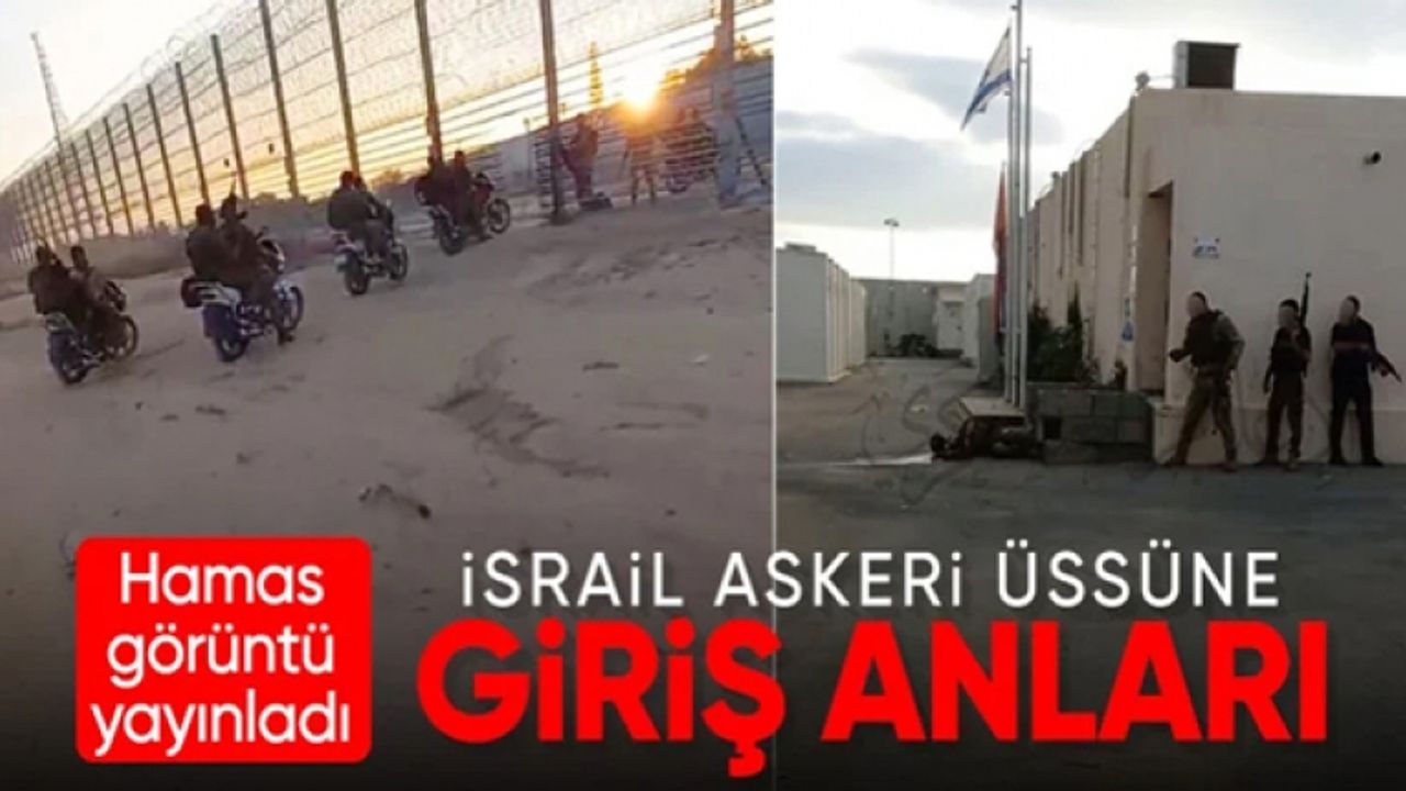 Hamas güçleri, Nahal Oz yerleşim yerinde bulunan İsrail askeri üssüne girdi