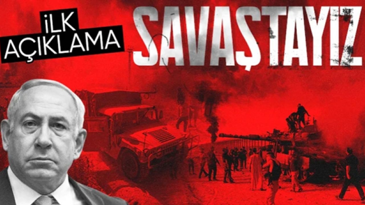 İsrail Başbakanı Netanyahu: Savaştayız ve kazanacağız