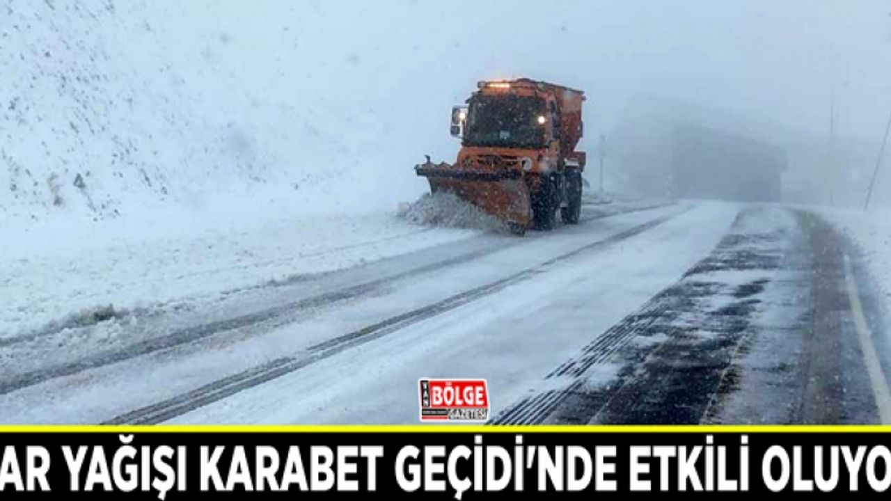 Kar yağışı Karabet Geçidi'nde etkili oluyor