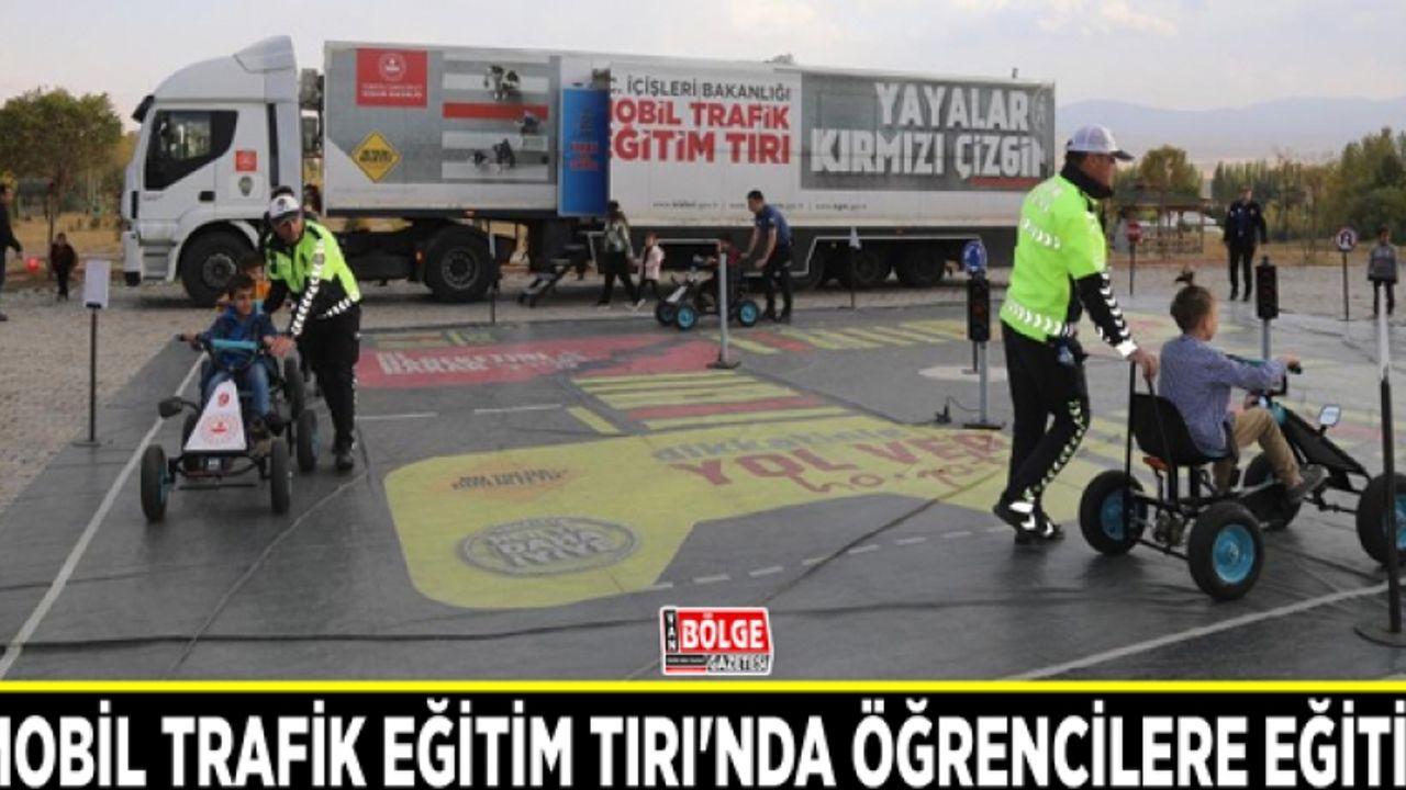 Mobil Trafik Eğitim Tırında öğrencilere eğitim verildi