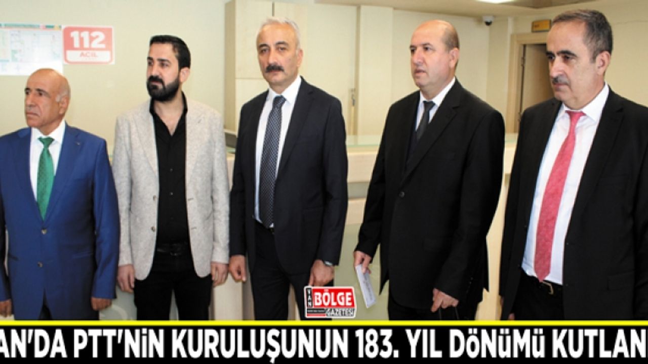 Van'da PTT'nin kuruluşunun 183. yıl dönümü kutlandı