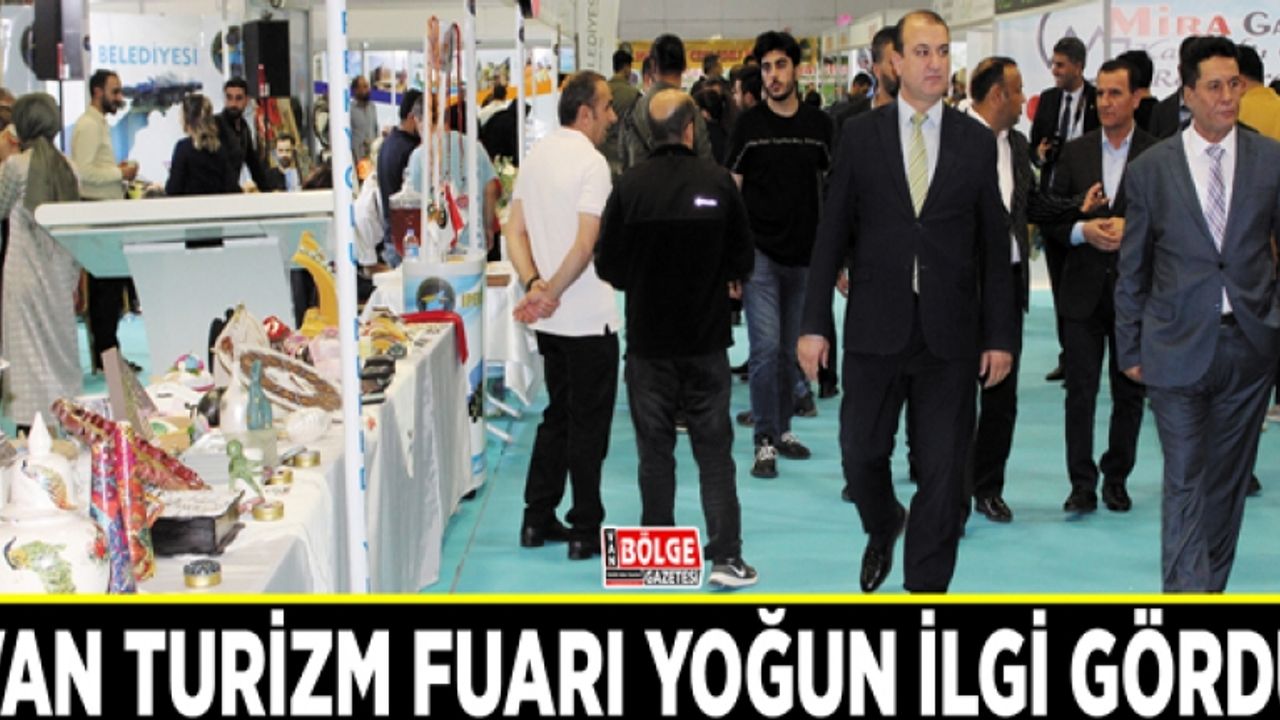 Van Turizm Fuarı yoğun ilgi gördü