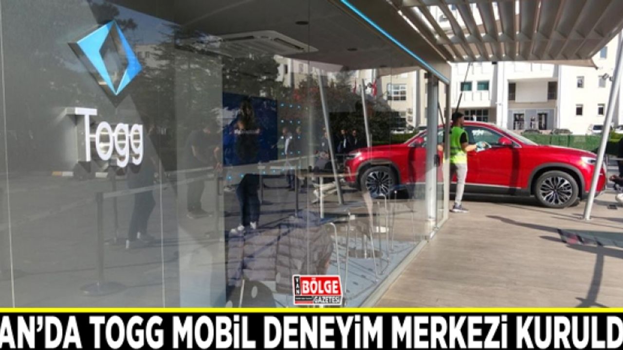 Van’da TOGG Mobil Deneyim Merkezi kuruldu