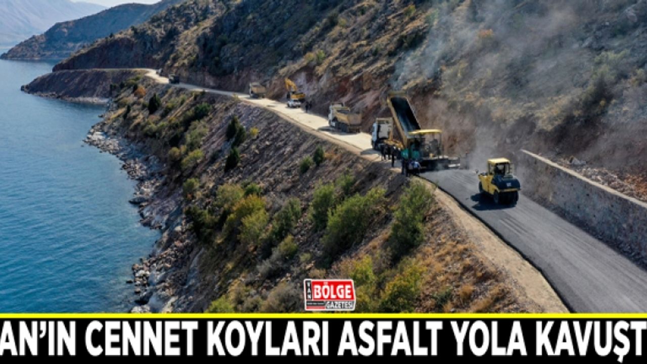 Van’ın cennet koyları asfalt yola kavuştu