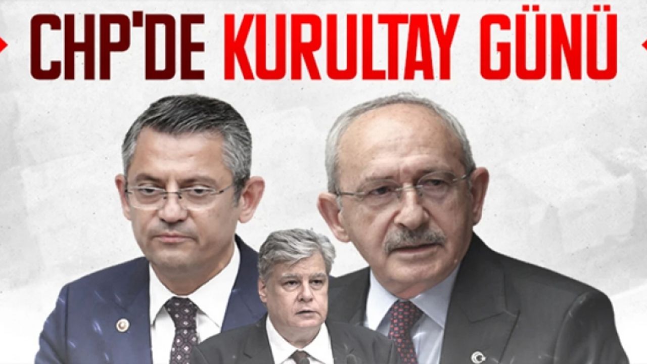 CHP'nin kaderi bugün belli olacak!