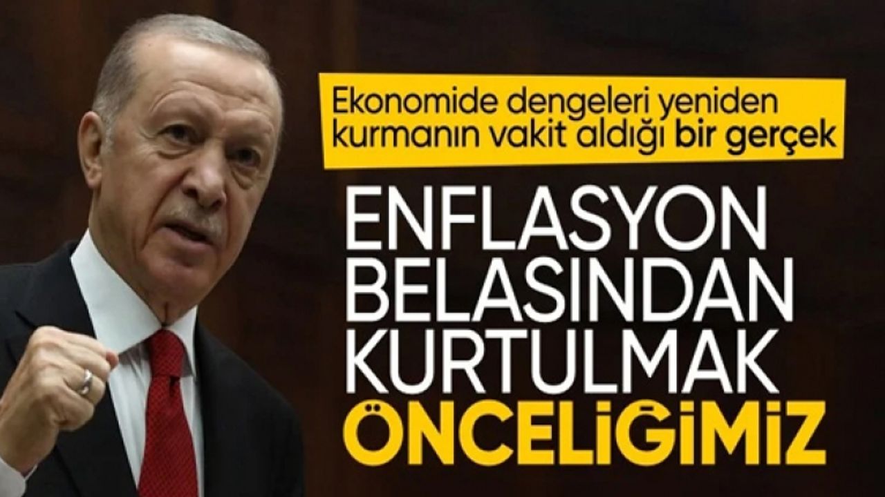 Cumhurbaşkanı Erdoğan: Ülkemizi enflasyondan kurtarma programını uyguluyoruz