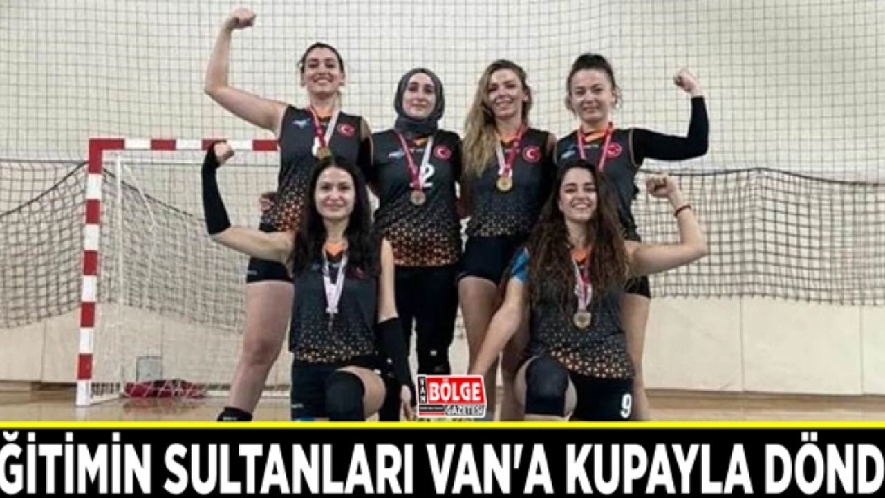 Eğitimin Sultanları Van'a kupayla döndü