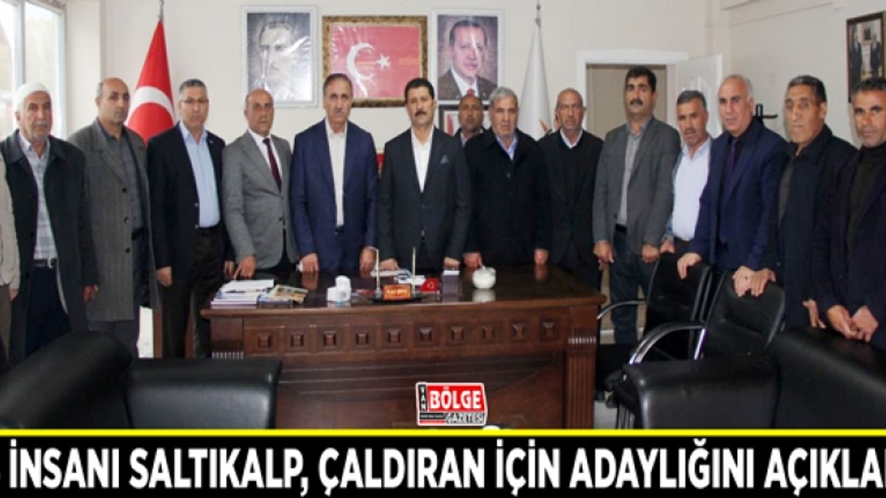 İş İnsanı Saltıkalp, Çaldıran için adaylığını açıkladı