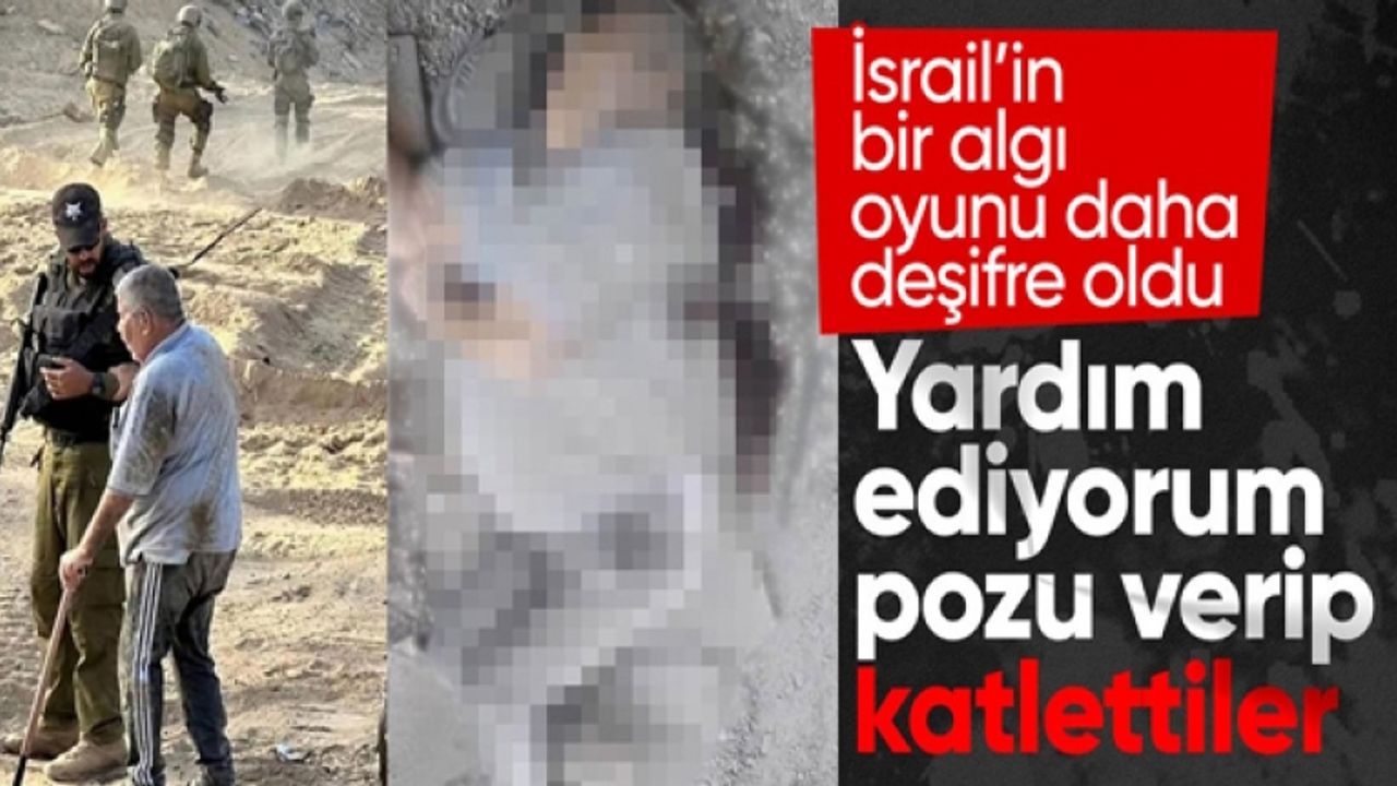 İsrail askerleri 'yardım ediyoruz' pozu verdikleri yaşlı adamı öldürdü