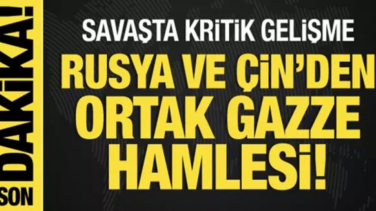 İsrail-Filistin savaşında 36. gün: Rusya ve Çin'den ortak Gazze hamlesi
