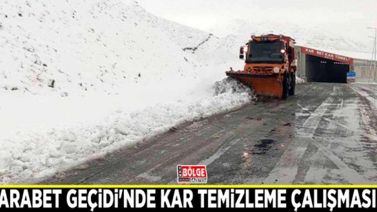 Karabet Geçidi'nde kar temizleme çalışması...