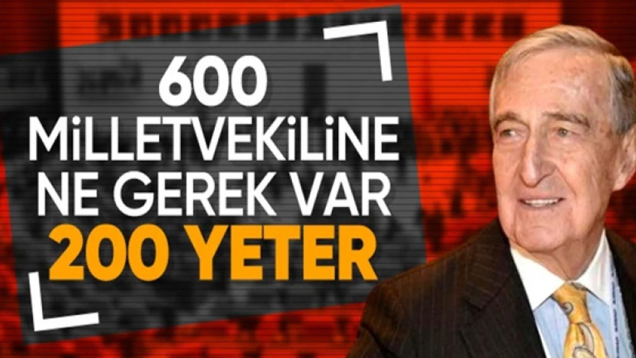 Rahmi Koç'tan milletvekili sayısı yorumu: 200 vekil yeter