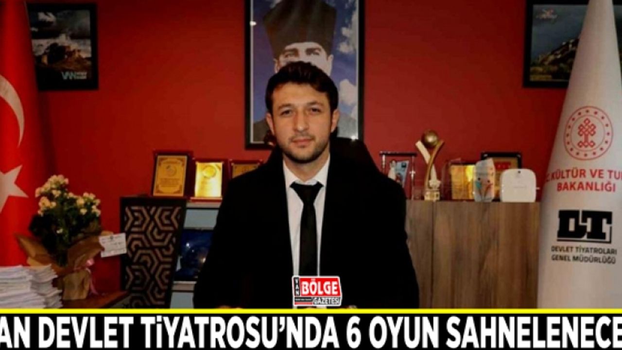 Van Devlet Tiyatrosu’nda 6 oyun sahnelenecek