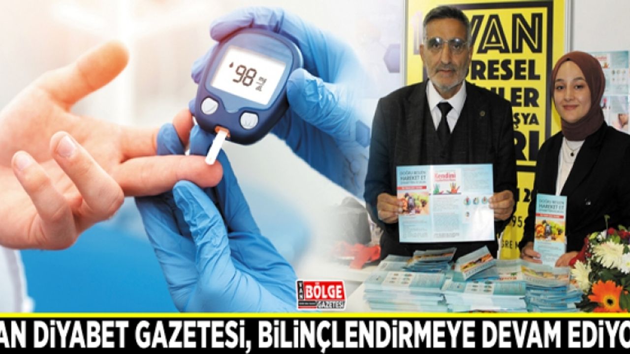 Van Diyabet Gazetesi, bilinçlendirmeye devam ediyor