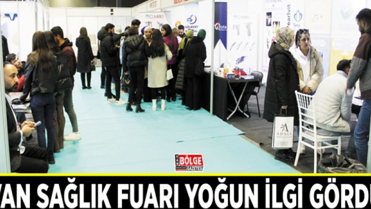 Van Sağlık Fuarı yoğun ilgi gördü