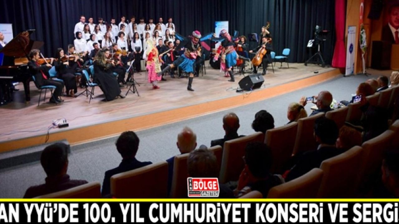 Van YYÜ’de 100. Yıl Cumhuriyet Konseri ve Sergisi
