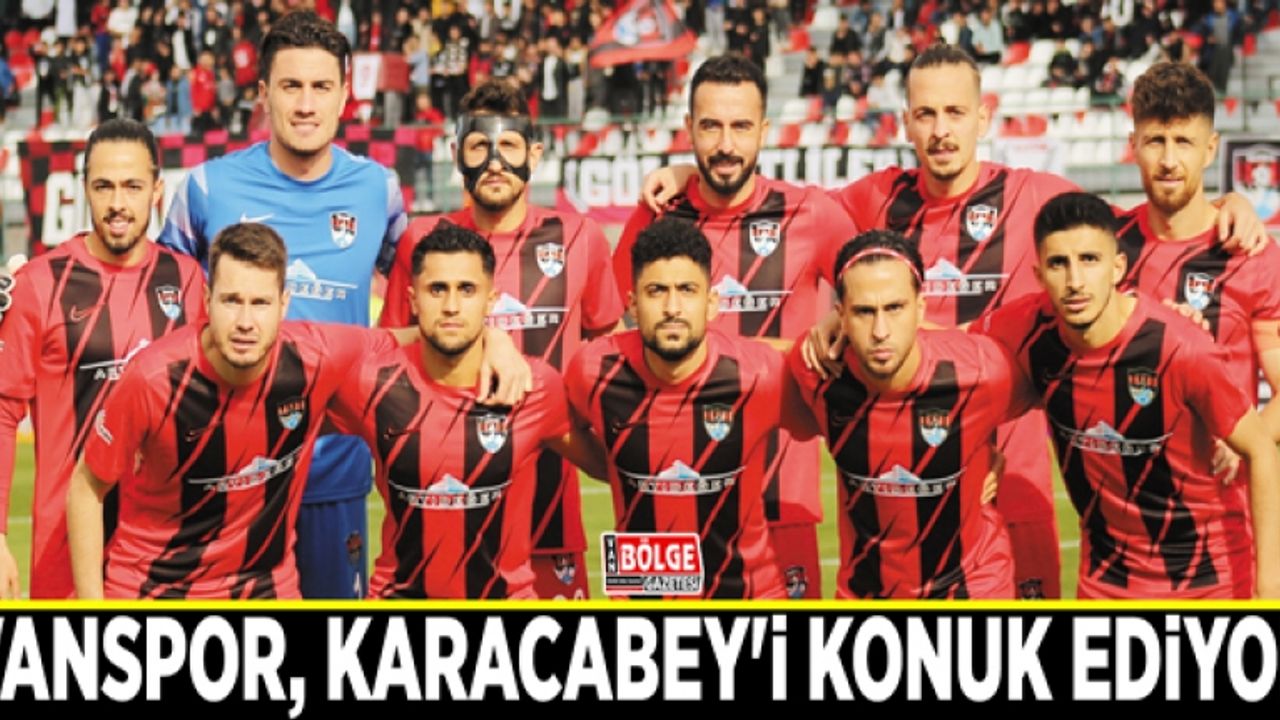 Vanspor, Karacabey'i konuk ediyor