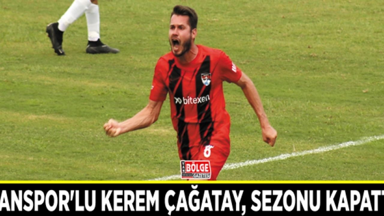 Vanspor'lu Kerem Çağatay, sezonu kapattı