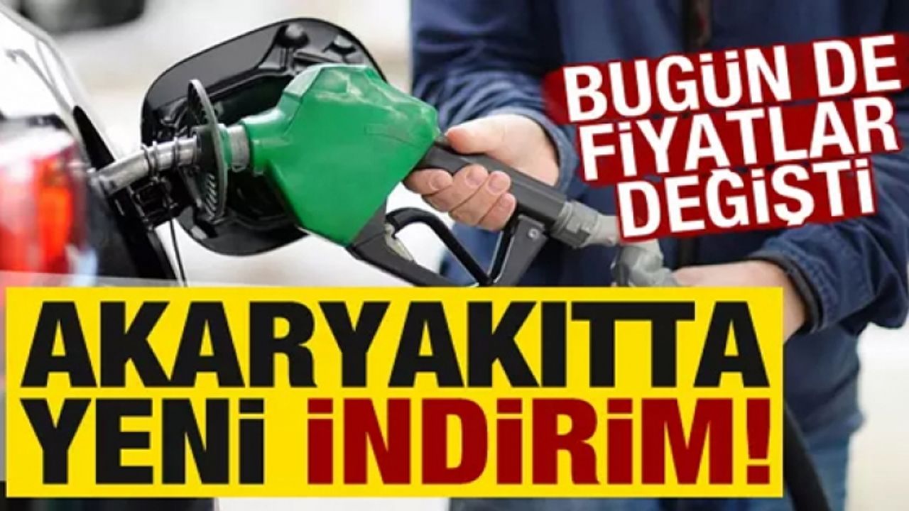 Bugün de fiyatlar değişti! Akaryakıta indirim...