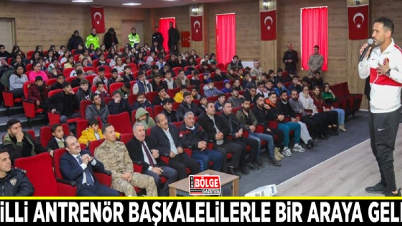Milli antrenör Başkalelilerle bir araya geldi