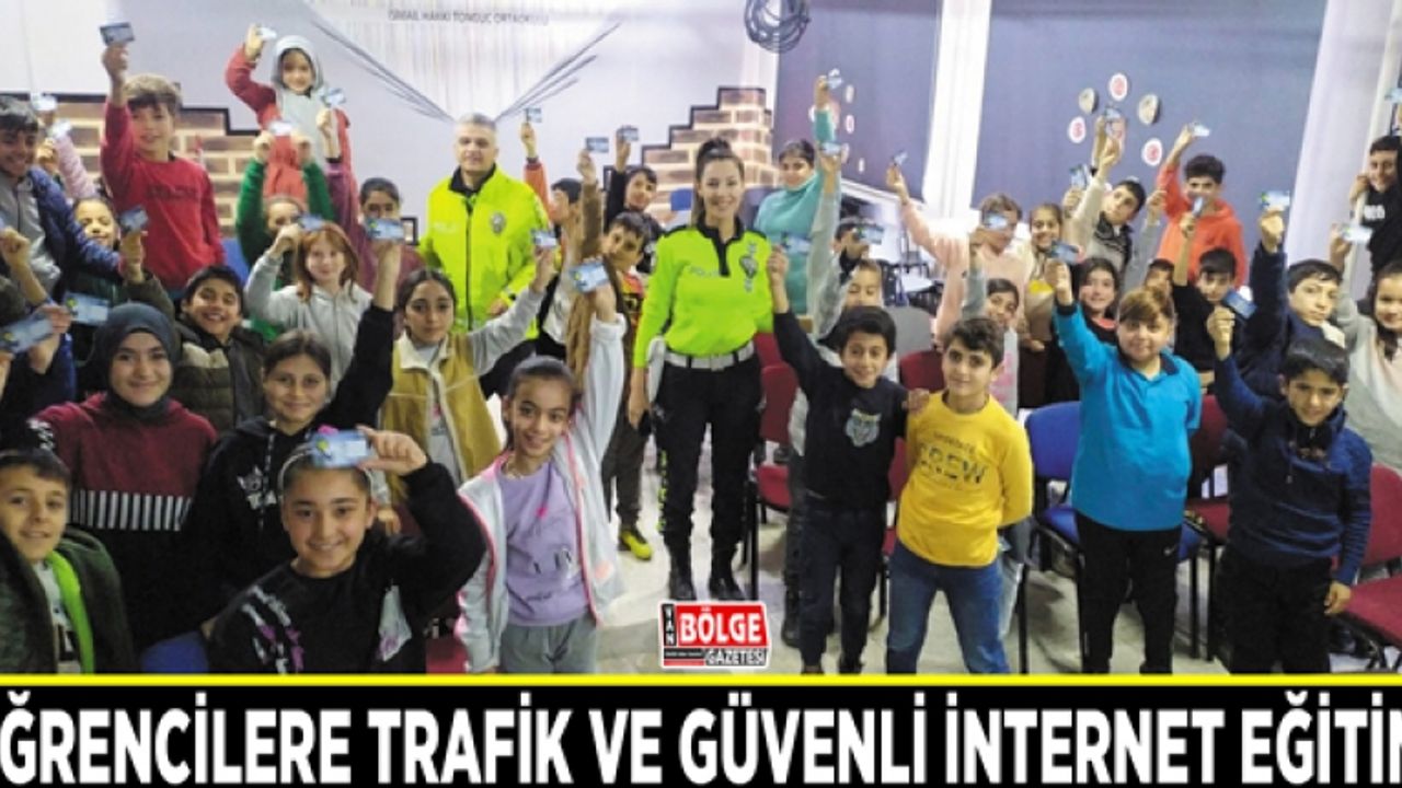 Öğrencilere trafik ve güvenli internet eğitimi