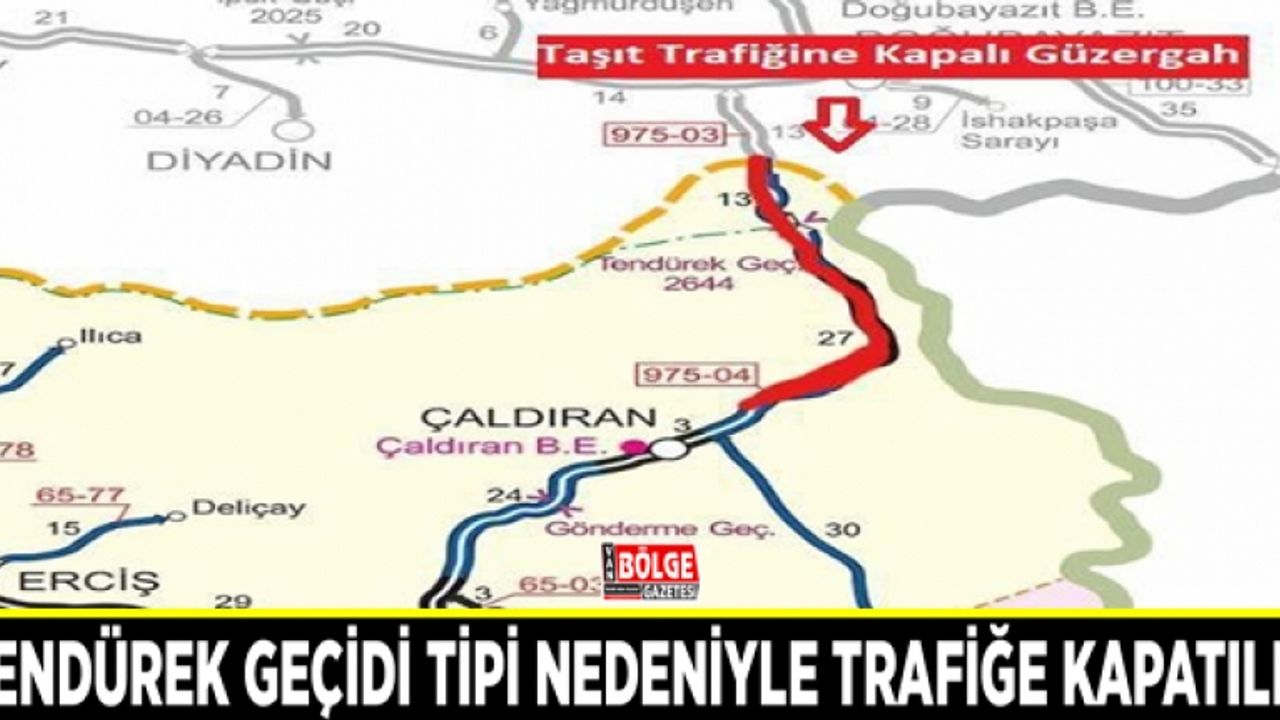Tendürek Geçidi tipi nedeniyle trafiğe kapatıldı
